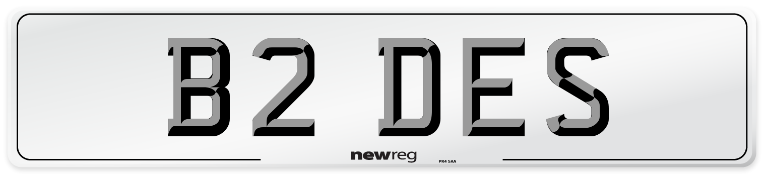B2 DES Number Plate from New Reg